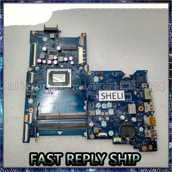 SHELI Pentru HP 15-BA Placa de baza cu CPU 854958-001 A10-9600P LA-D713P 854958-601 testat bune de lucru